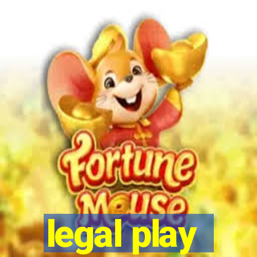 legal play